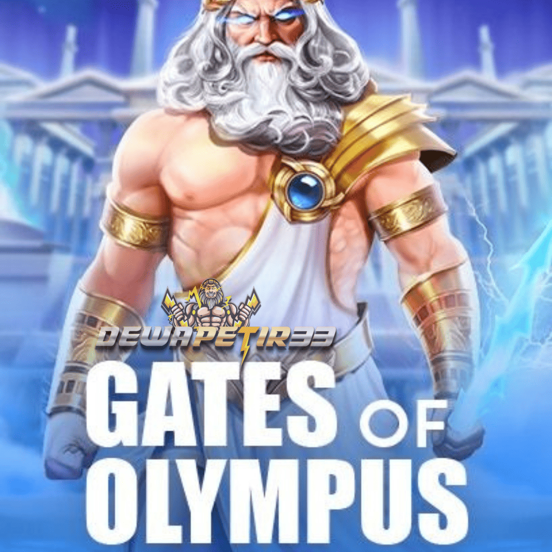 DEWAPETIR33 : Daftar Situs Slot Kakek Zeus Olympus 2024 Indonesia